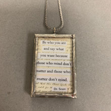 Load image into Gallery viewer, Artisan Dr Seuss Quote Pendant on 24&quot; Chain
