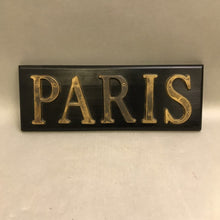 Load image into Gallery viewer, Aged Look Paris Wall Plaque (15x5.5)
