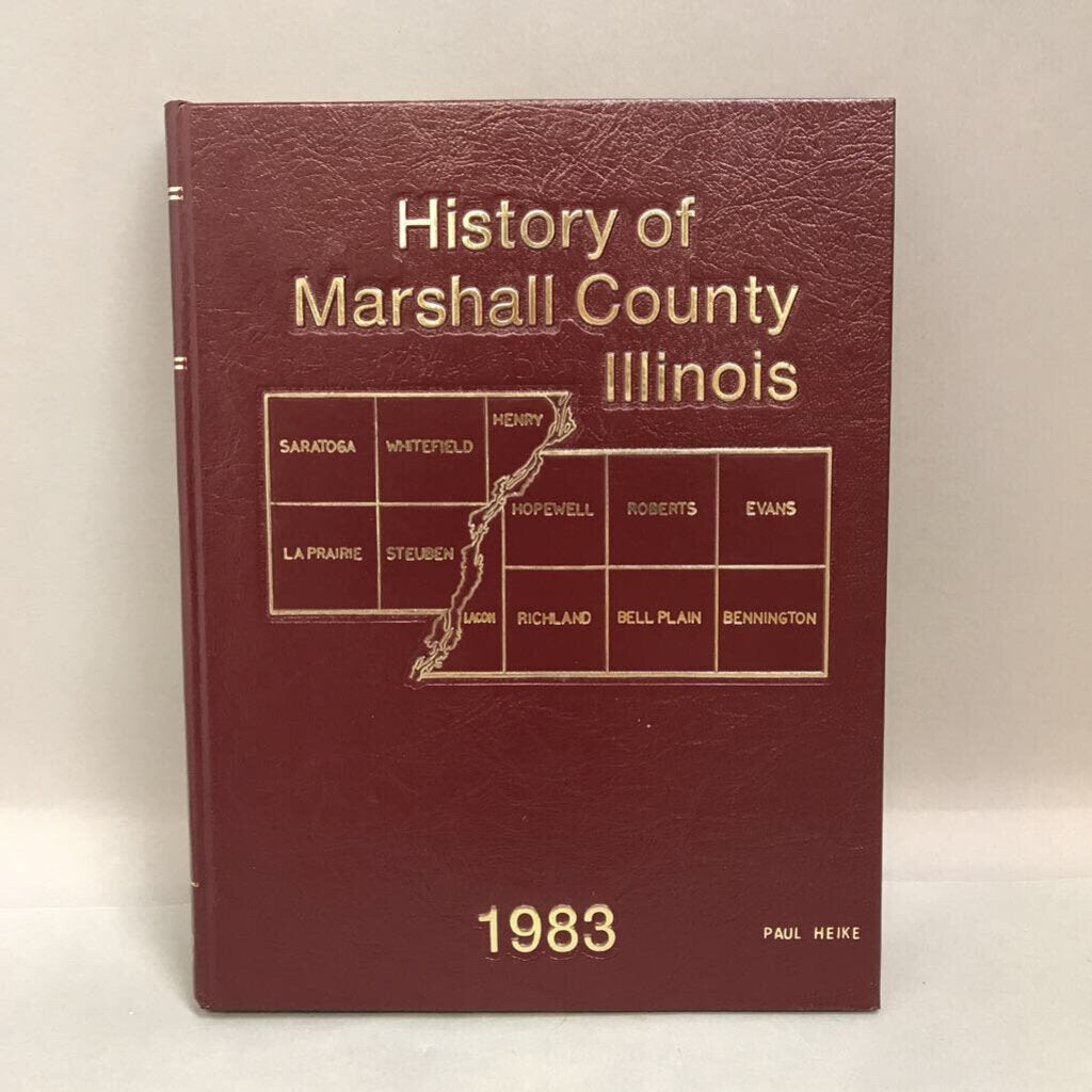 History of Marshall County, Illinois (1983) (11.25x9)