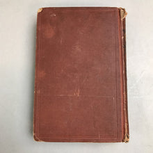 Load image into Gallery viewer, Dr. Napheys&#39; &quot;Physical Life of Woman&quot; Book (1875)
