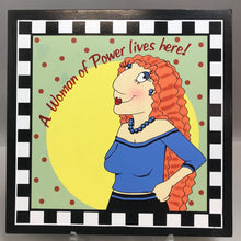 Load image into Gallery viewer, A Woman of Power Lives Here PLaque (10x10)
