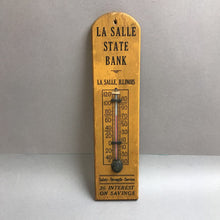 Load image into Gallery viewer, Vintage Lasalle State Bank Thermometer (3x12)
