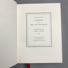 Load image into Gallery viewer, The History of the Colt Revolver - Haven &amp; Belden Book (11x8.25)
