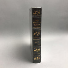 Load image into Gallery viewer, The Bullet's Flight - F.W. Mann Book (9.5x6.75)
