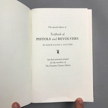 Load image into Gallery viewer, Textbook of Pistols and Revolvers - Hatcher Book (8.5x6)
