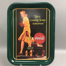 Load image into Gallery viewer, Vintage 1991 Coca-Cola Tray "He's Coming Home" (10 1/4x13 3/4)
