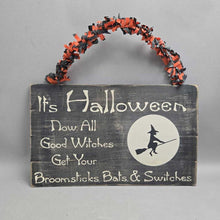 Load image into Gallery viewer, Halloween Sign - All Good Witches (10.5x17)
